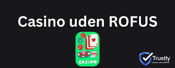 Nye Casinoer Uden Rofus - En Guide til Spil uden Barrierer Nye Casinoer Uden Rofus - En Guide til Spil uden Barrierer
